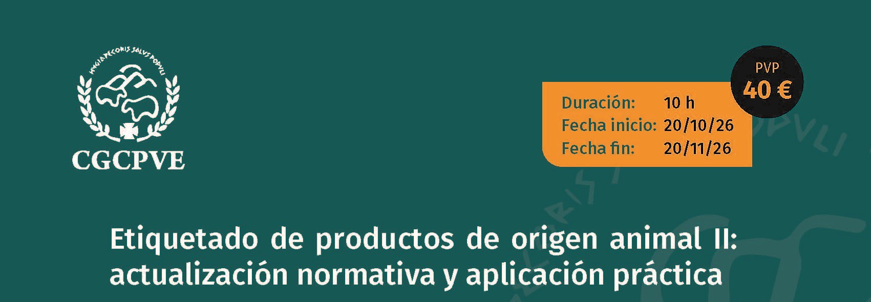 Curso Online: "Etiquetado de productos de origen animal II: actualización normativa y aplicación práctica"